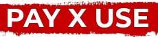 Pay X Use Pay X Use